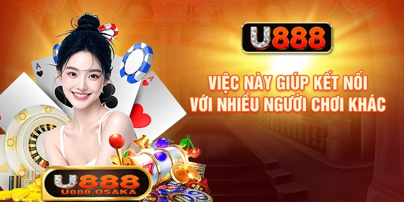 Các công cụ hỗ trợ chơi có trách nhiệm U888